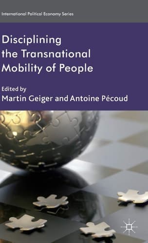 Disciplining the Transnational Mobility of People