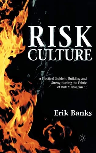 Risk Culture A Practical Guide to Building and Strengthening the Fabric of Risk Management