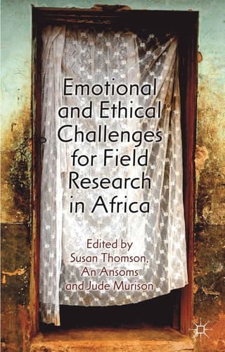 Emotional and Ethical Challenges for Field Research in Africa The Story Behind the Findings