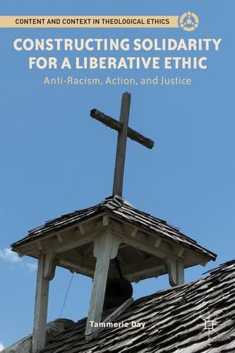 Constructing Solidarity for a Liberative Ethic Anti-Racism, Action, and Justice