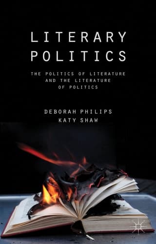 Literary Politics The Politics of Literature and the Literature of Politics
