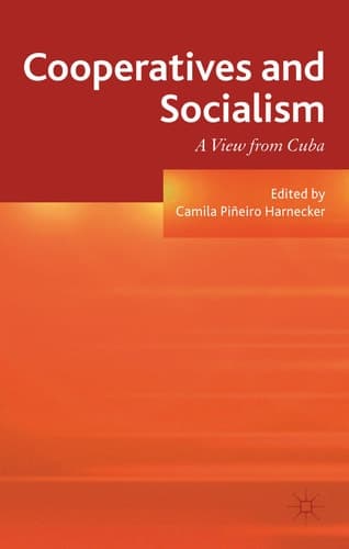 Cooperatives and Socialism A View from Cuba