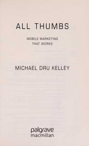 All Thumbs Mobile Marketing that Works