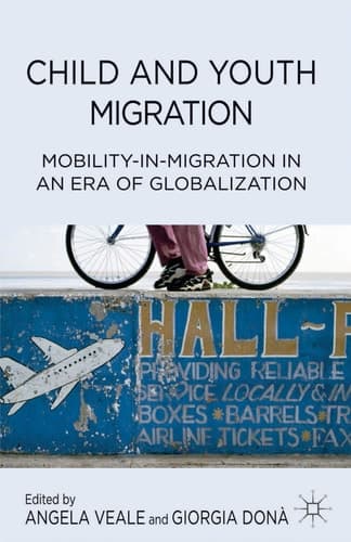 Child and Youth Migration Mobility-in-Migration in an Era of Globalization