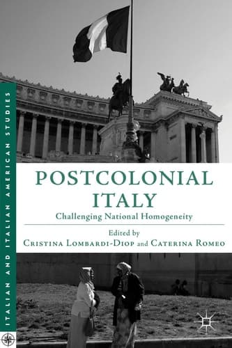 Postcolonial Italy Challenging National Homogeneity