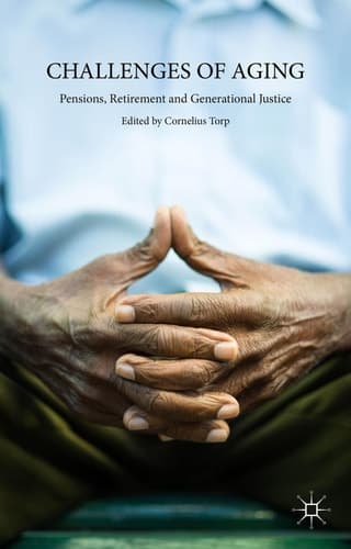 Challenges of Aging Pensions, Retirement and Generational Justice