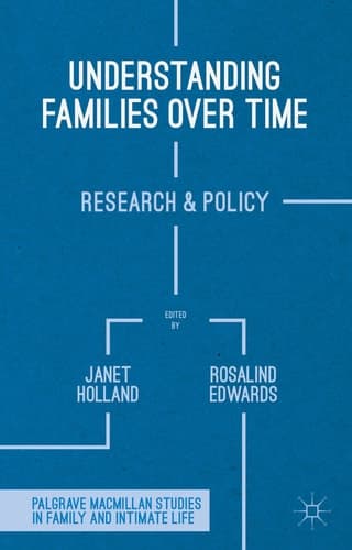 Understanding Families Over Time Research and Policy