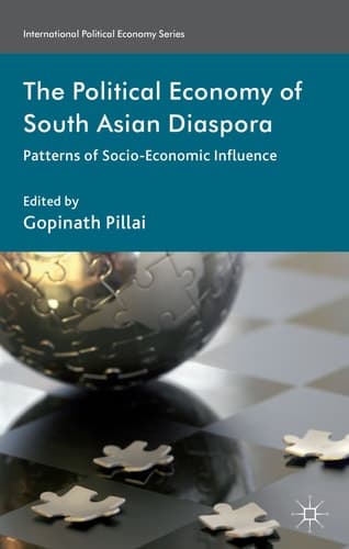 The Political Economy of South Asian Diaspora Patterns of Socio-Economic Influence