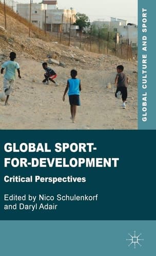 Global Sport-for-Development Critical Perspectives