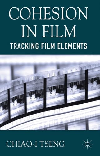 Cohesion in Film Tracking Film Elements
