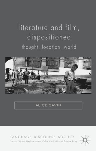 Literature and Film, Dispositioned Thought, Location, World