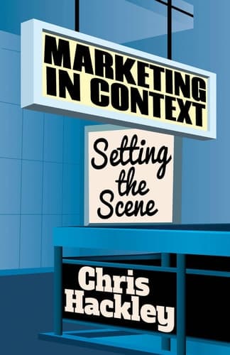 Marketing in Context Setting the Scene