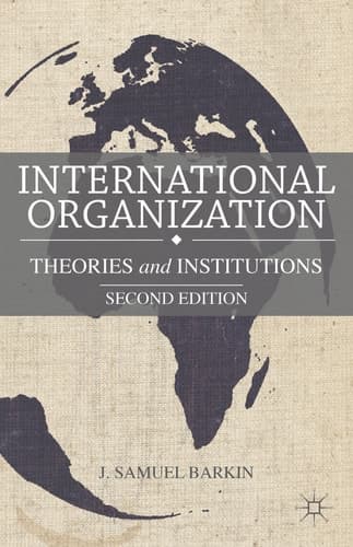 International Organization Theories and Institutions