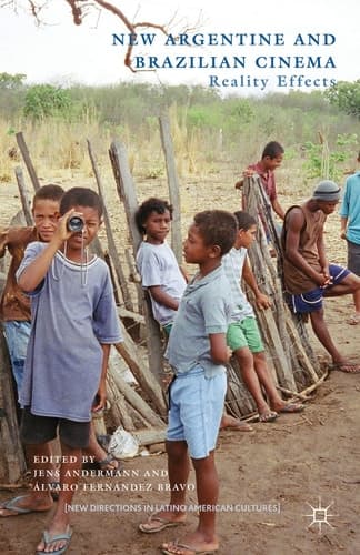 New Argentine and Brazilian Cinema Reality Effects