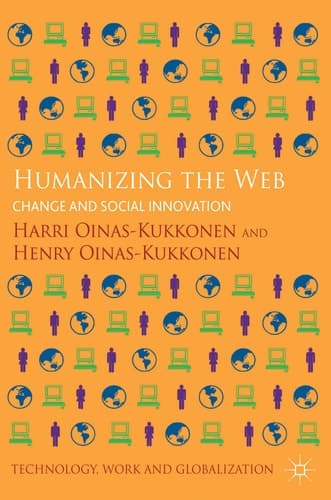 Humanizing the Web Change and Social Innovation