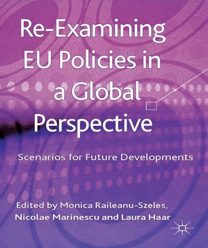 Re-Examining EU Policies from a Global Perspective Scenarios for Future Developments