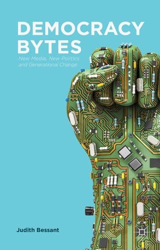 Democracy Bytes New Media, New Politics and Generational Change