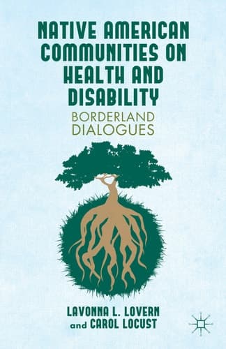 Native American Communities on Health and Disability A Borderland Dialogues