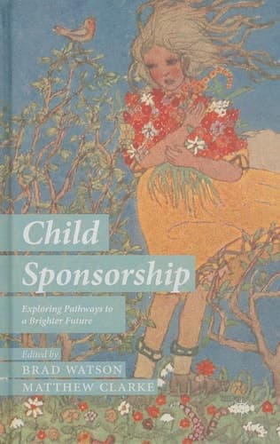 Child Sponsorship Exploring Pathways to a Brighter Future