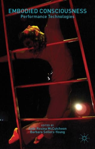 Embodied Consciousness Performance Technologies