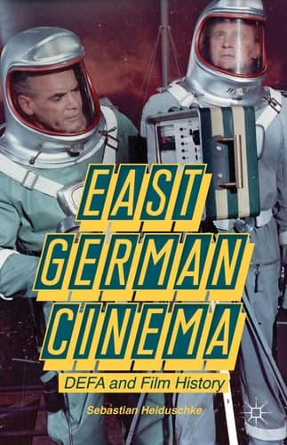 East German Cinema DEFA and Film History