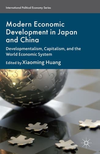 Modern Economic Development in Japan and China Developmentalism, Capitalism, and the World Economic System