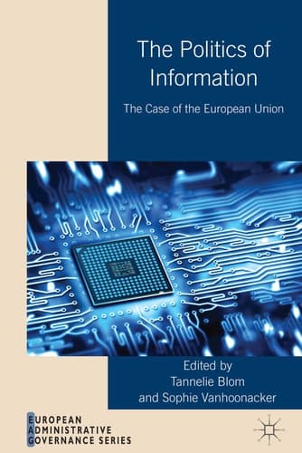 The Politics of Information The Case of the European Union