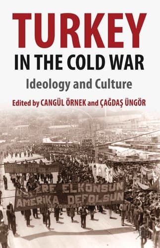 Turkey in the Cold War Ideology and Culture
