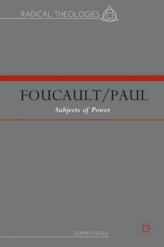 Foucault/Paul Subjects of Power