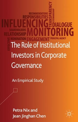 The Role of Institutional Investors in Corporate Governance An Empirical Study