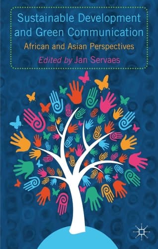 Sustainable Development and Green Communication African and Asian Perspectives