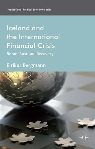 Iceland and the International Financial Crisis Boom, Bust and Recovery