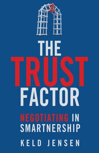 The Trust Factor Negotiating in SMARTnership