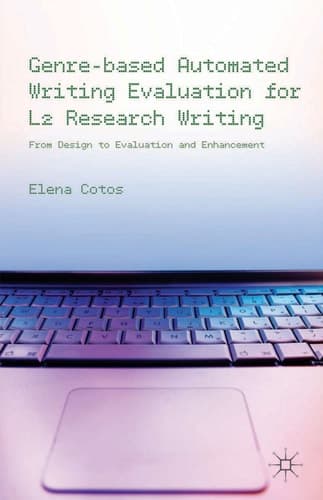 Genre-based Automated Writing Evaluation for L2 Research Writing From Design to Evaluation and Enhancement