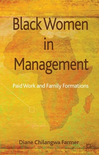 Black Women in Management Paid Work and Family Formations