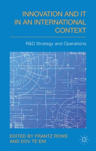 Innovation and IT in an International Context R&D strategy and operations