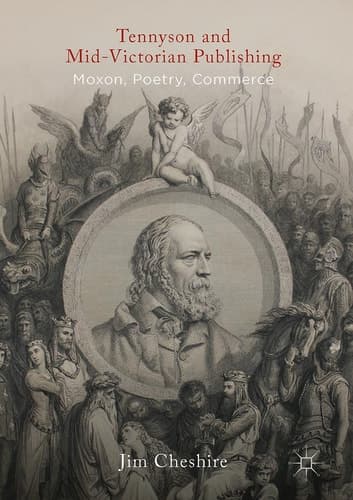 Tennyson and Mid-Victorian Publishing Moxon, Poetry, Commerce