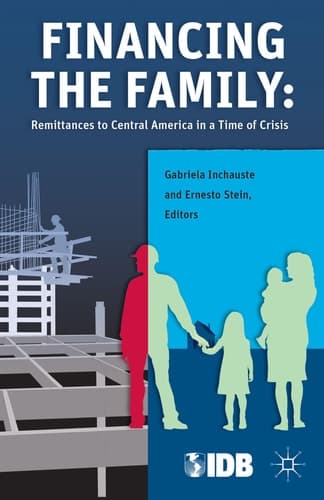 Financing the Family Remittances to Central America in a Time of Crisis