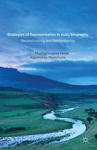Strategies of Representation in Auto/biography Reconstructing and Remembering