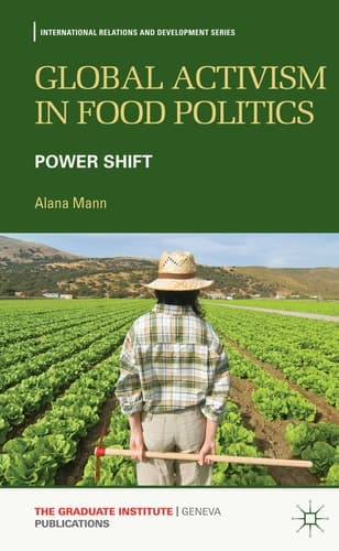 Global Activism in Food Politics Power Shift