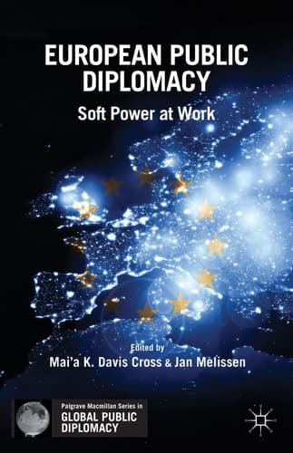 European Public Diplomacy Soft Power at Work