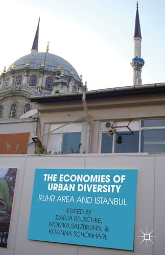 The Economies of Urban Diversity Ruhr Area and Istanbul