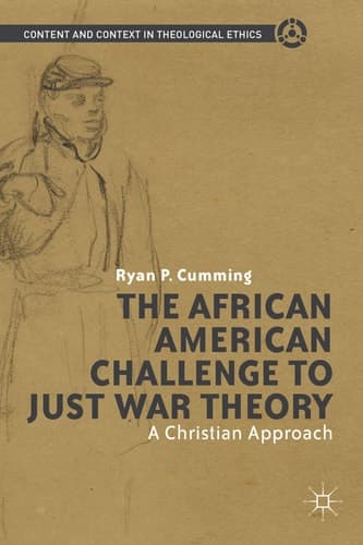 The African American Challenge to Just War Theory A Christian Approach
