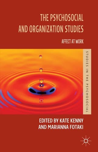 The Psychosocial and Organization Studies Affect at Work