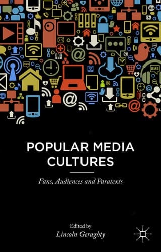 Popular Media Cultures Fans, Audiences and Paratexts