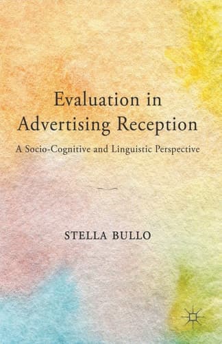 Evaluation in Advertising Reception A Socio-Cognitive and Linguistic Perspective