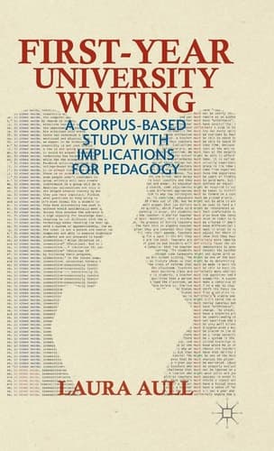 First-Year University Writing A Corpus-Based Study with Implications for Pedagogy