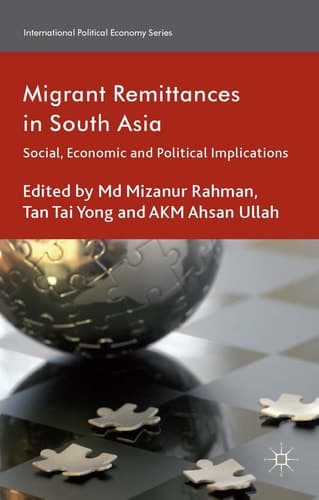 Migrant Remittances in South Asia Social, Economic and Political Implications