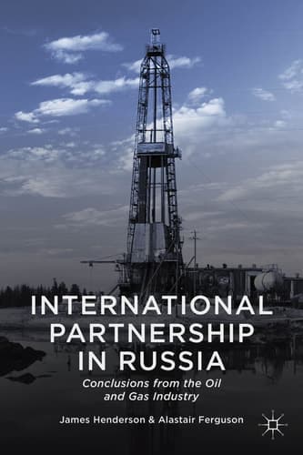 International Partnership in Russia Conclusions from the Oil and Gas Industry
