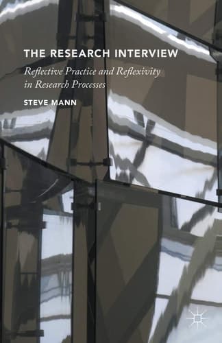 The Research Interview Reflective Practice and Reflexivity in Research Processes